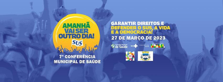 7ª Conferência Municipal de Saúde acontece no dia 27 de março