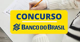 Veja como se inscrever no concurso do Banco do Brasil com salário de até R$ 4,3 mil